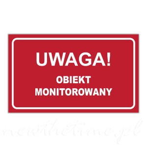 Tabliczka ostrzegawcza PCV - UWAGA OBIEKT MONITOROWANY