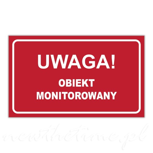 tablica-ostrzegawcza-pvc-uwaga-obiekt-monitorowany-pmma-plexi-czerwony
