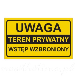 Tabliczka informacyjna PCV - Uwaga teren prywatny wstęp wzbroniony