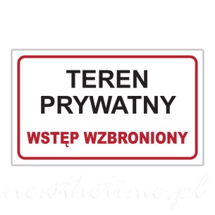 Tabliczka informacyjna PCV - Teren prywatny wstęp wzbroniony