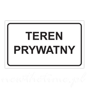 Tabliczka informacyjna PCV - Teren prywatny 