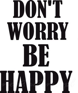 Czarny napis na ścianę 3D samoprzylepny – Dont Worry Be Happy