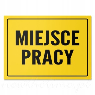 Tabliczka informacyjna PVC MIEJSCE PRACY