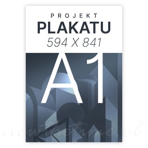 Plakat A1 na papierze 230g Idealny do biura, galerii, wystawy
