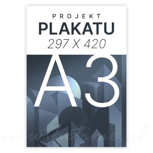 Plakat A3 na grubym papierze 230g Do wnętrz, szkół i biur Mały, estetyczny format