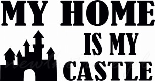 Czarny napis na ścianę naklejany - połyskowy My home is my Castle